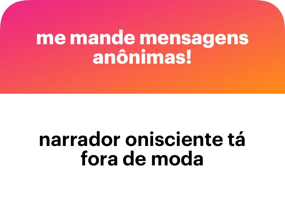 Todo narrador é onisciente se inventar informação