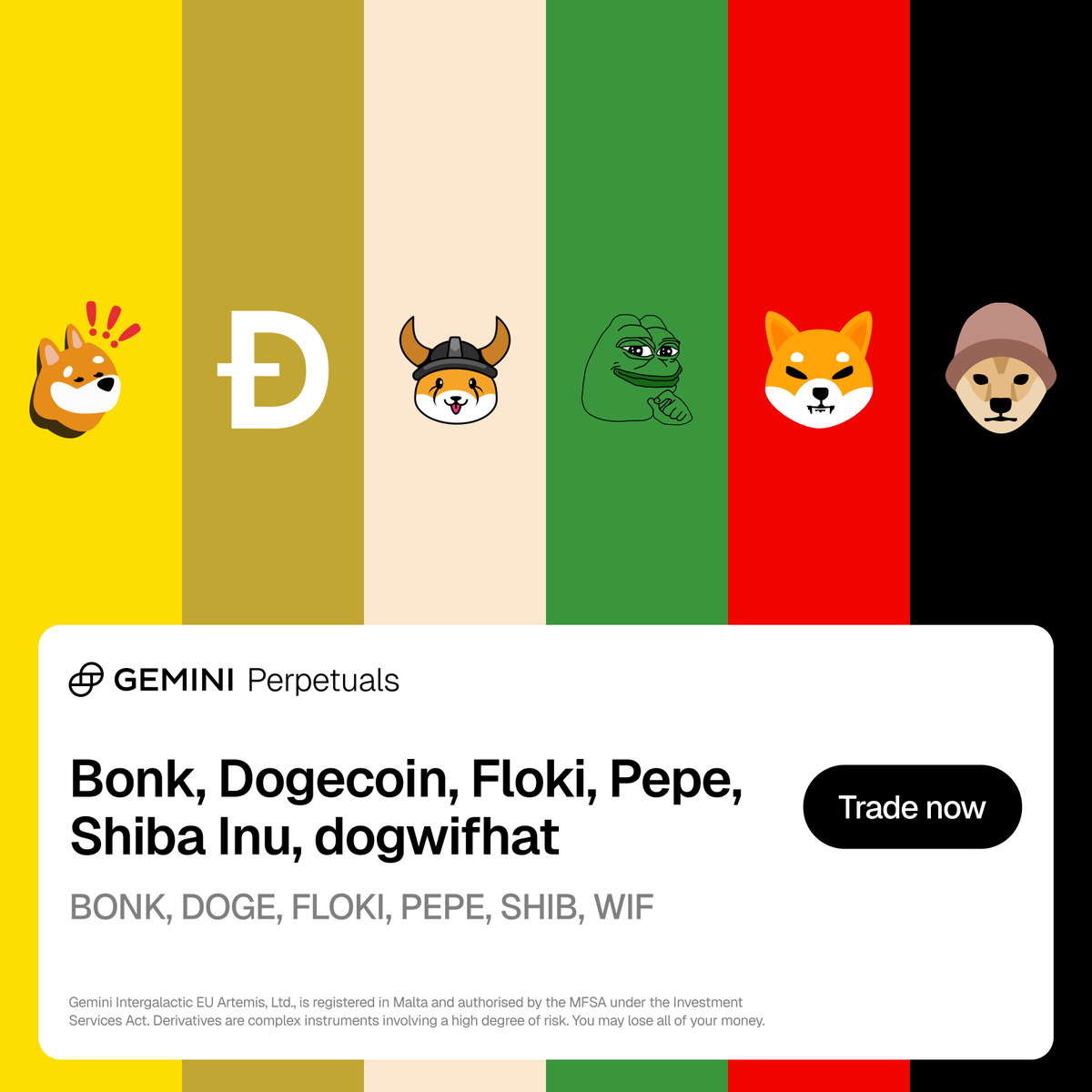 Gemini's tweet image. 🚀 New Perps just landed on Gemini.

Go long or short on BONK, DOGE, FLOKI, PEPE, SHIB, WIF and more with up to 100x leverage* and no expiry.