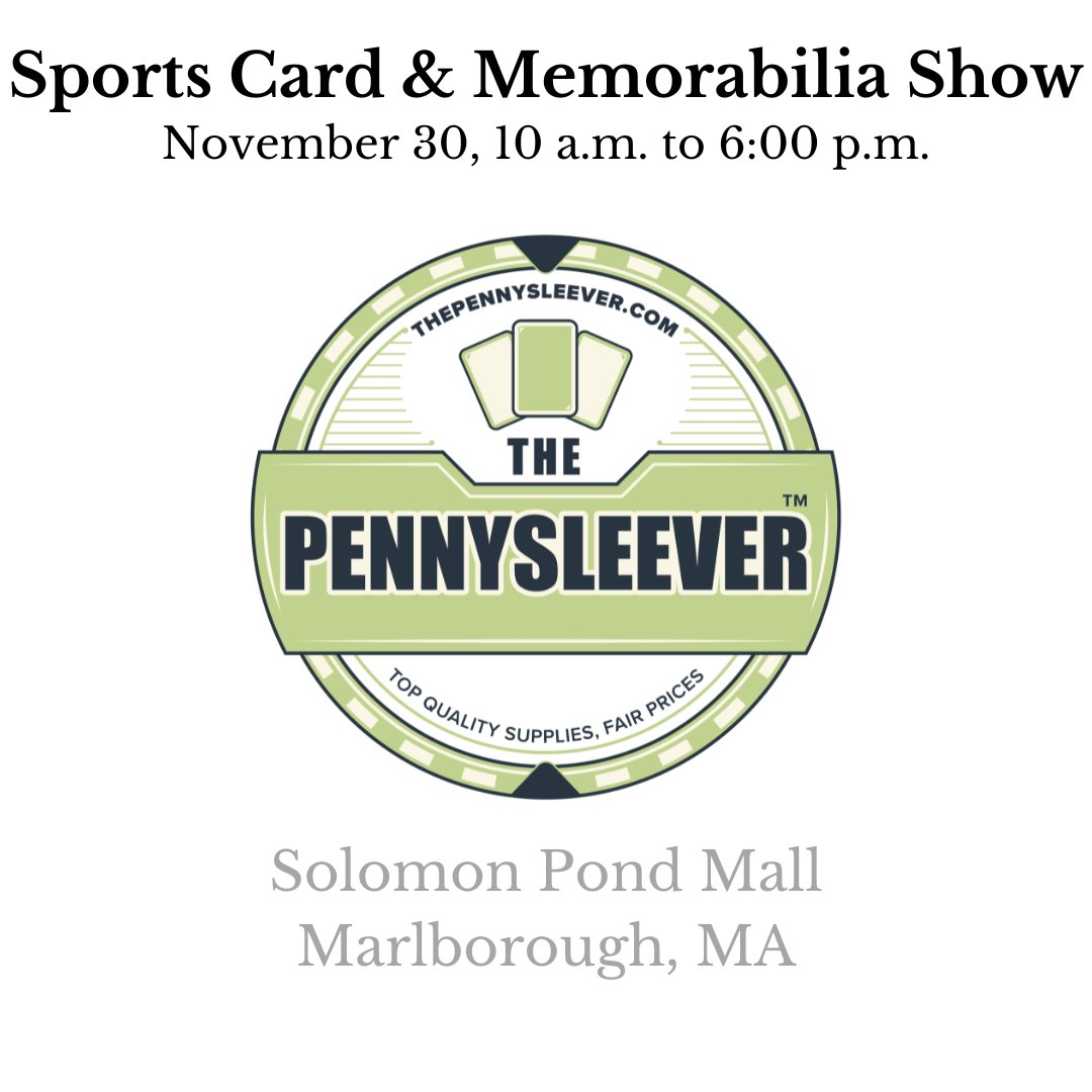 Our next show will be after Thanksgiving, as we return for the always fun <a href="/cardshowsMA/">cardboardpromotions</a> show at <a href="/SolomonPondMall/">Solomon Pond Mall</a> in Marlborough, MA. We expect a ton of great deals to be had, as the dozens of vendors stock their showcases for the holiday season.

We will have two tables full of