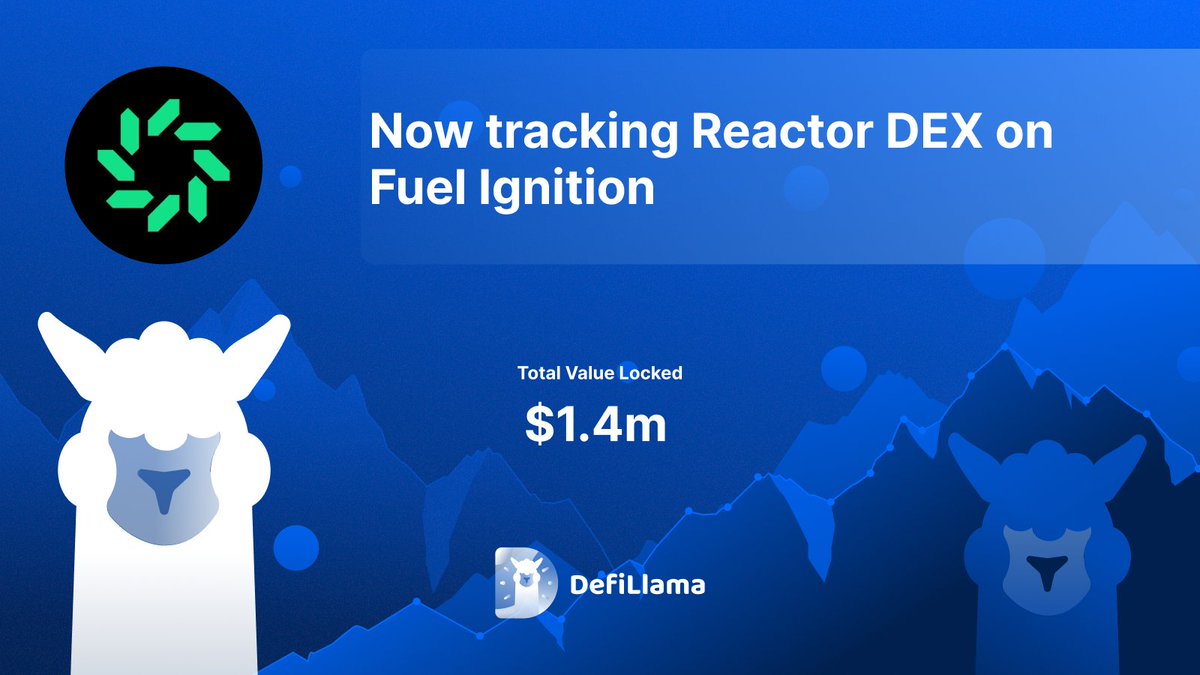 DefiLlamaがFuel Ignition上のReactor DEXを発表、$1.4MのTVL