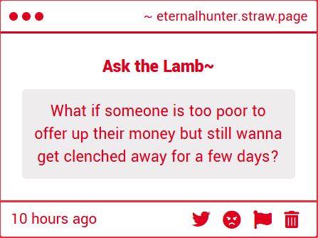 Getting clenched is a luxury. If you can't afford it, that's a shame. Guess you'll just have to watch as other losers with looser wallets get mulched instead of you.