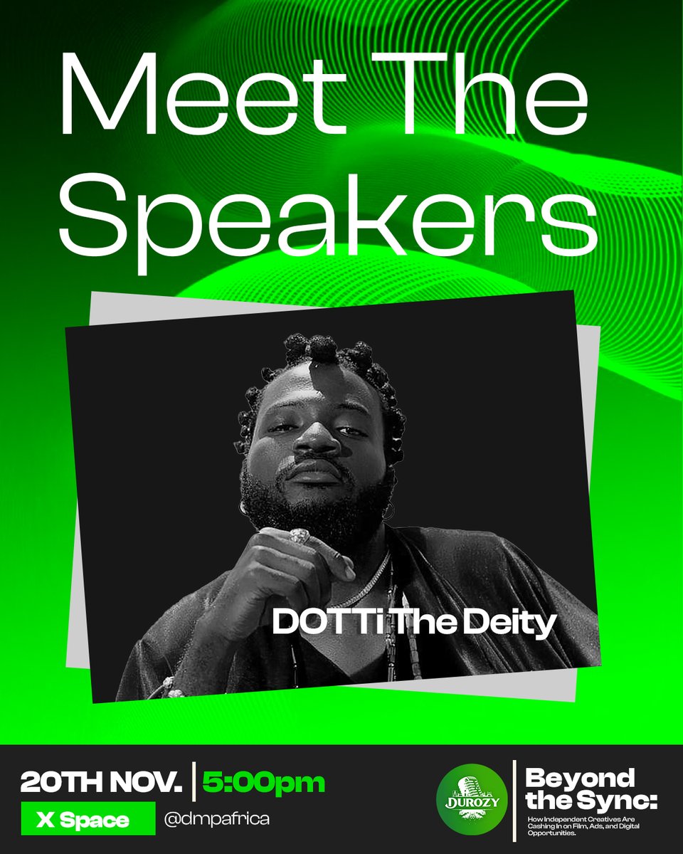 Dmpafrica's tweet image. Introducing our speaker: DOTTi The Deity, the soulful Nigerian artist blending Afrobeats, neo-folk, and Afro-soul with unmatched depth. 
Catch him live on Beyond the Sync this Thursday at 5pm!

#xspace #beyondsync #xspace
