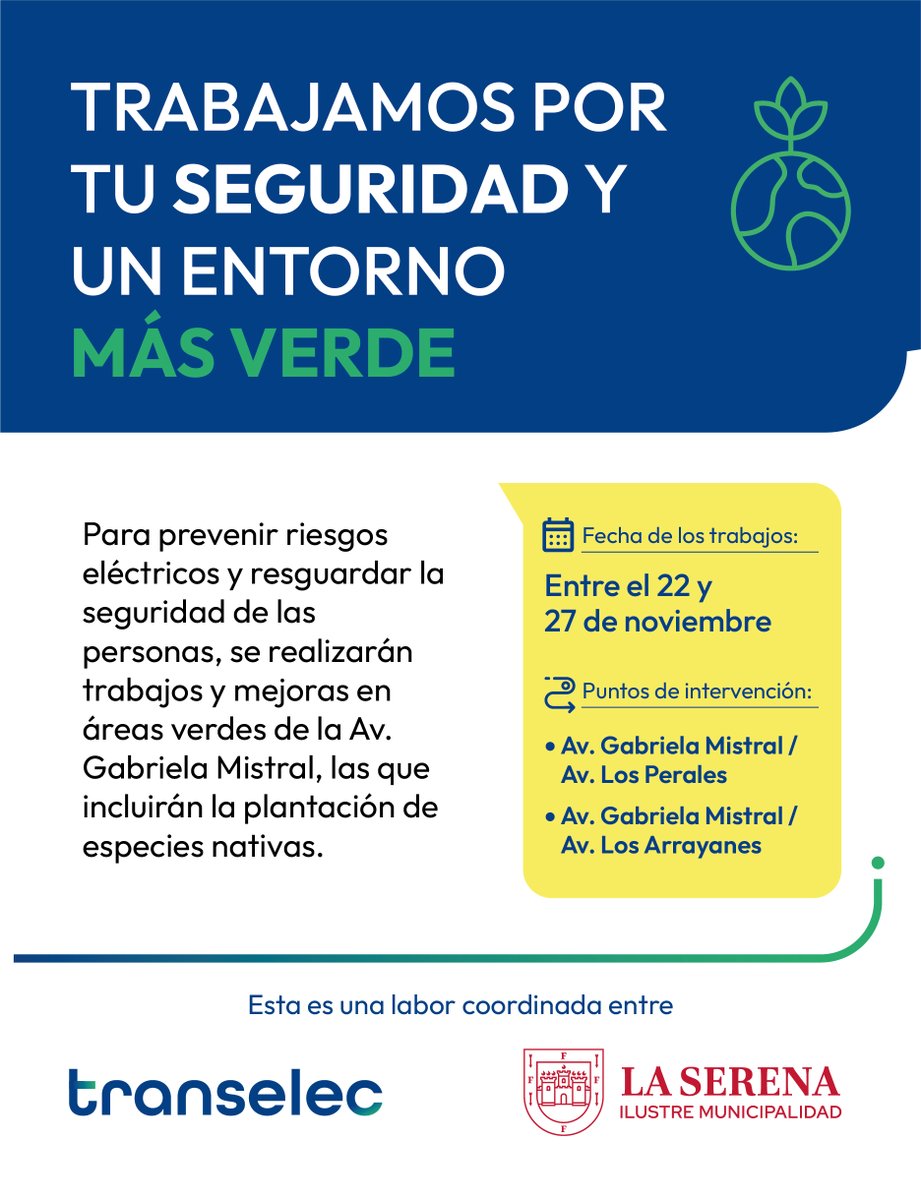 Transelec's tweet image. ⚠️ Atención #LaSerena: #Transelec estará realizando trabajos para la prevención de riesgos eléctricos, obras que luego incluirán la plantación de especies nativas para el mejoramiento del entorno.

📍Av. Gabriela Mistral
📅 22 - 27 nov.

¡Gracias por su comprensión!