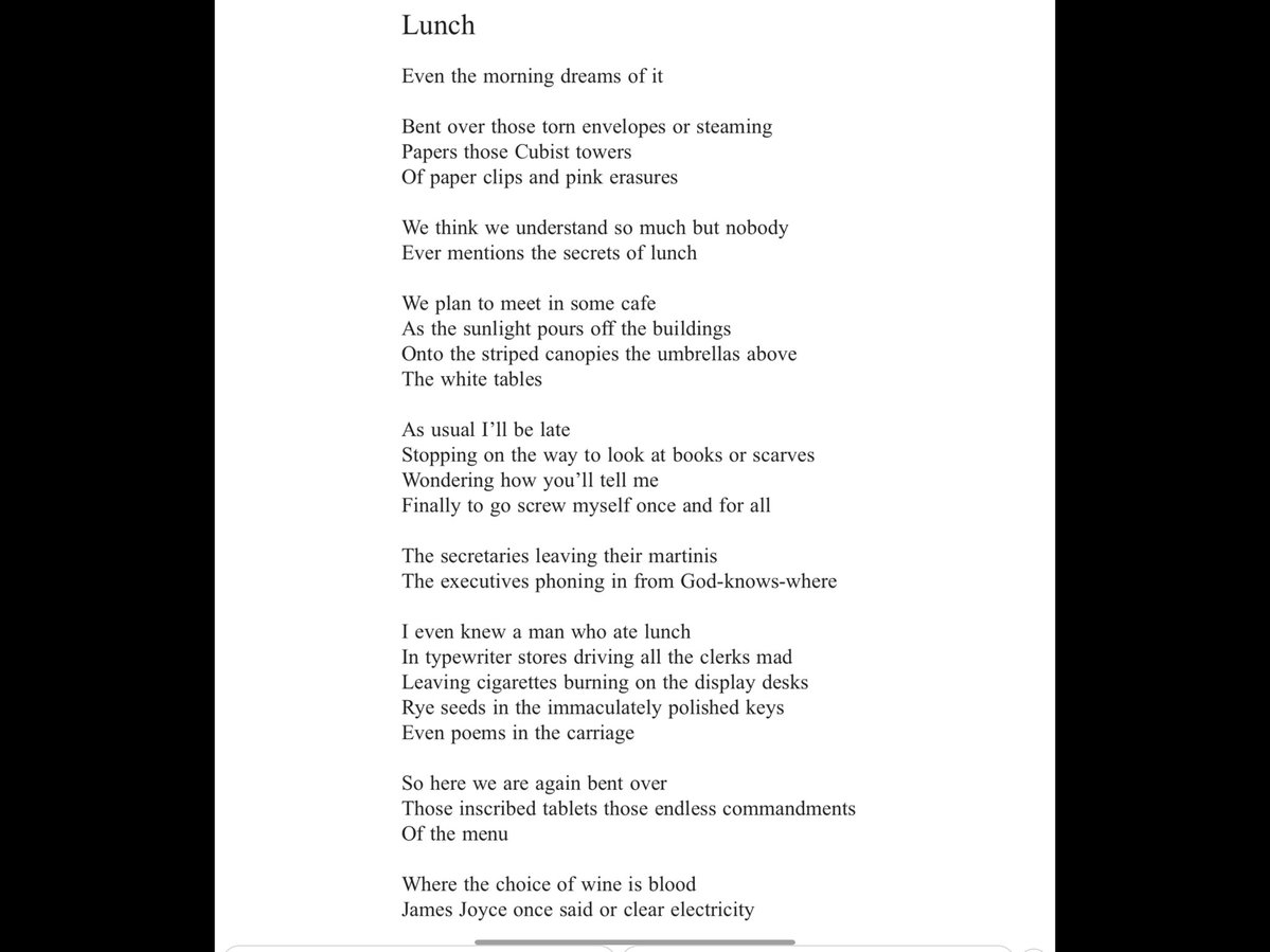 David St. John, “Lunch”

We think we understand so much but nobody
Ever mentions the secrets of lunch.