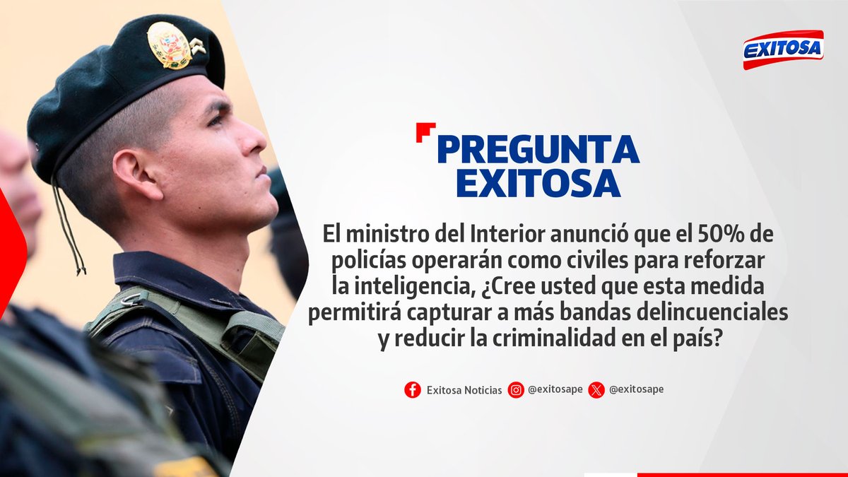 exitosape's tweet image. 🔴🔵 ¡Participa en la #PreguntaExitosa! 🚨📢

El ministro del Interior anunció que el 50% de policías operarán como civiles para reforzar la inteligencia, ¿Cree usted que esta medida permitirá capturar a más bandas delincuenciales y reducir la criminalidad en el país?

🌐 Más…