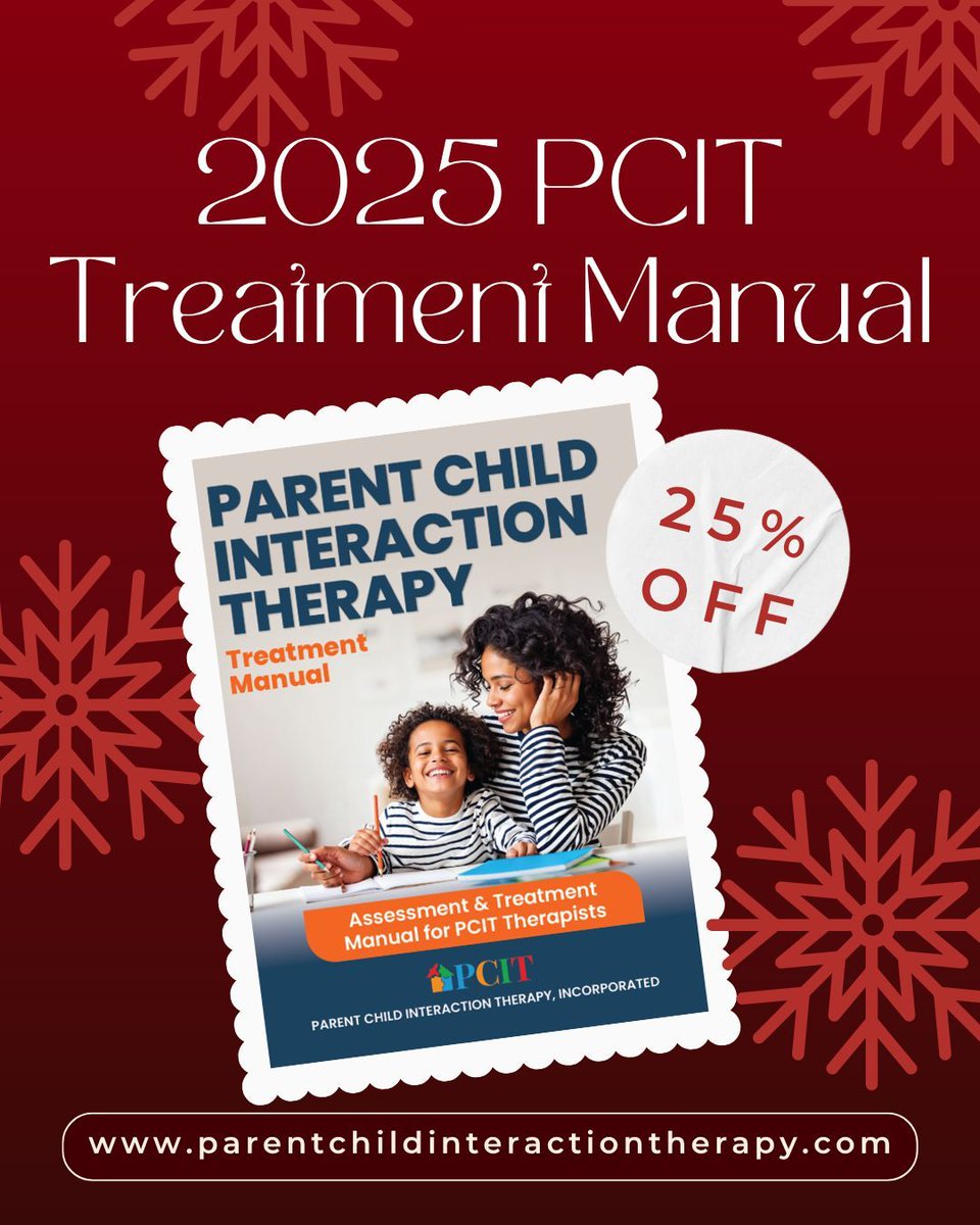 PCIT_Inc's tweet image. Save 25% on the all new 2025 Parent Child Interaction Therapy Treatment Manual. parentchildinteractiontherapy.com/product-page/p…