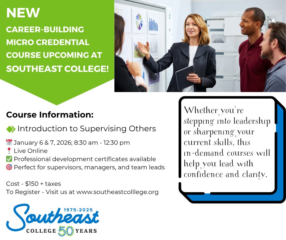 New Micro Credential Course coming soon! 

Introduction to Supervising Others - Virtual Delivery - January 6&amp;7 from 8:30 - 12:30
Just $150 + taxes
To register - southeastcollege.org/courses/online…