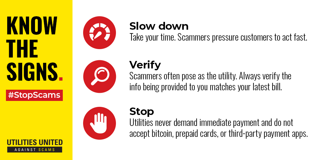 Today is #UtilityScamAwarenessDay.

Remember these 3 steps if you receive a suspicious request from someone claiming to be your local utility representative:

❗ Slow down
🔍 Verify
🚫 Stop the scam

#KnowtheSigns #StopScams <a href="/U_U_A_S/">Utilities United Against Scams</a>