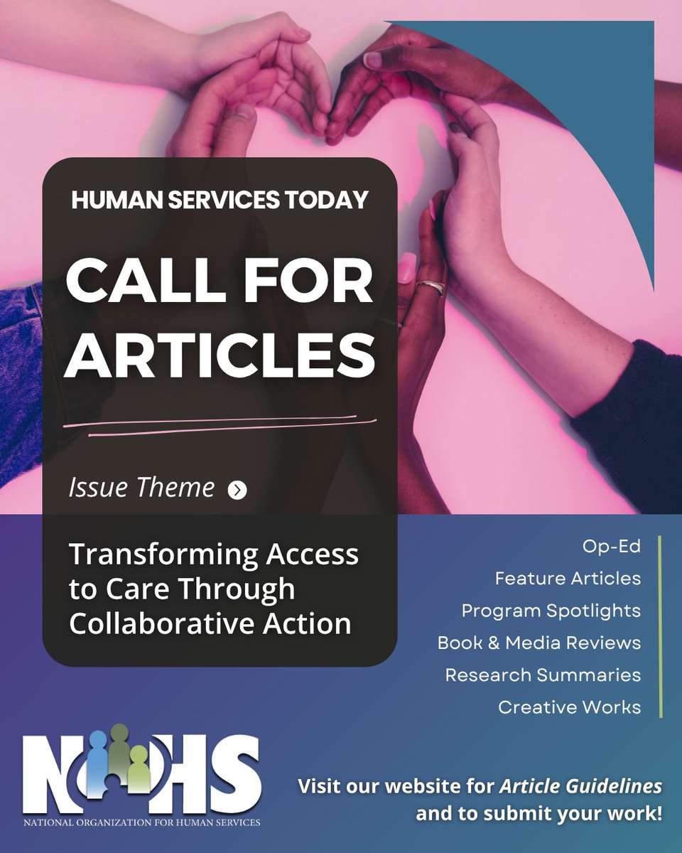 NOHS_org's tweet image. 📝 Call for Articles! We&apos;re seeking submissions for the next issue of Human Services Today! Share how you&apos;re driving change through collaboration. 🔗 Submit: nationalhumanservices.org/human-services…
#HSTMagazine #HumanServices #AccessForAll #InnovationInAction
