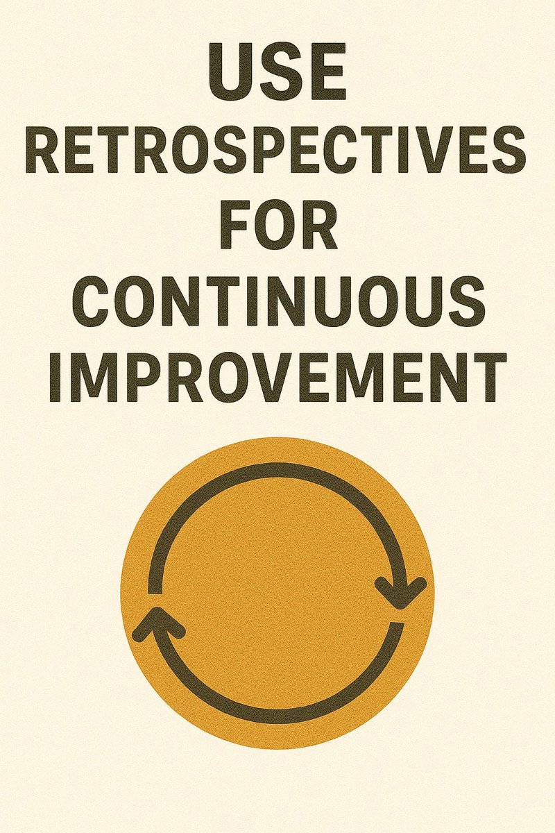 gabegall's tweet image. Use retrospectives for continuous improvement—end every sprint with one. #AgileFundamentals #Retrospective