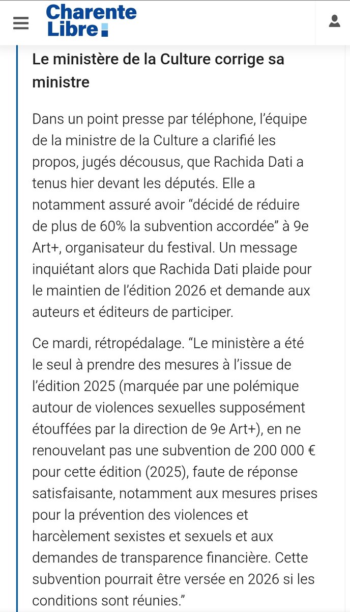 Le ministère de la culture corrige les propos de Rachida Dati.
Il n'était pas question de réduire de plus de 60% les subventions à l'avenir, mais de réallouer ou non 200 000 € de subventions retirés en 2025 faute de réponse satisfaisante vis-à-vis des VSS
charentelibre.fr/culture-et-loi…