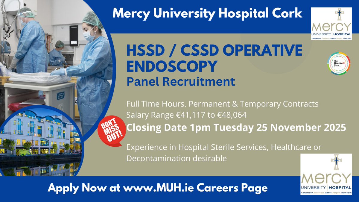 DeeORiordan8's tweet image. ⚠ #HSSD / #CSSD Operatives (#Endoscopy) Deadline Approaching to apply for HSSD/CSSD Operative Recruitment Panel at @Mercycork 

Salary Range €41,117 to €48,064
Closing date 1pm Tues 25 Nov 2025
See: api.occupop.com/shared/job/hss…

#CorkJobs #SterileServices #HSEJobs #Decontamination