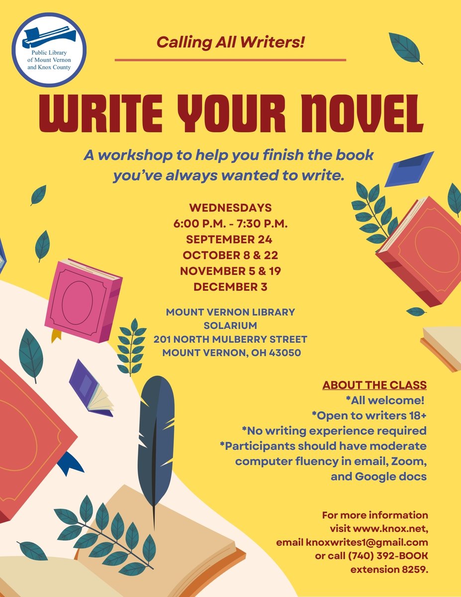 "Write Your Novel" today at 6:00 p.m. <a href="/PLMVKC/">Public Library of Mount Vernon & Knox County</a>. Open to all writers age 18+. We welcome people of all backgrounds and writers at all levels of experience. Snacks, writing notebooks, and course textbook provided. Free and open to the public.