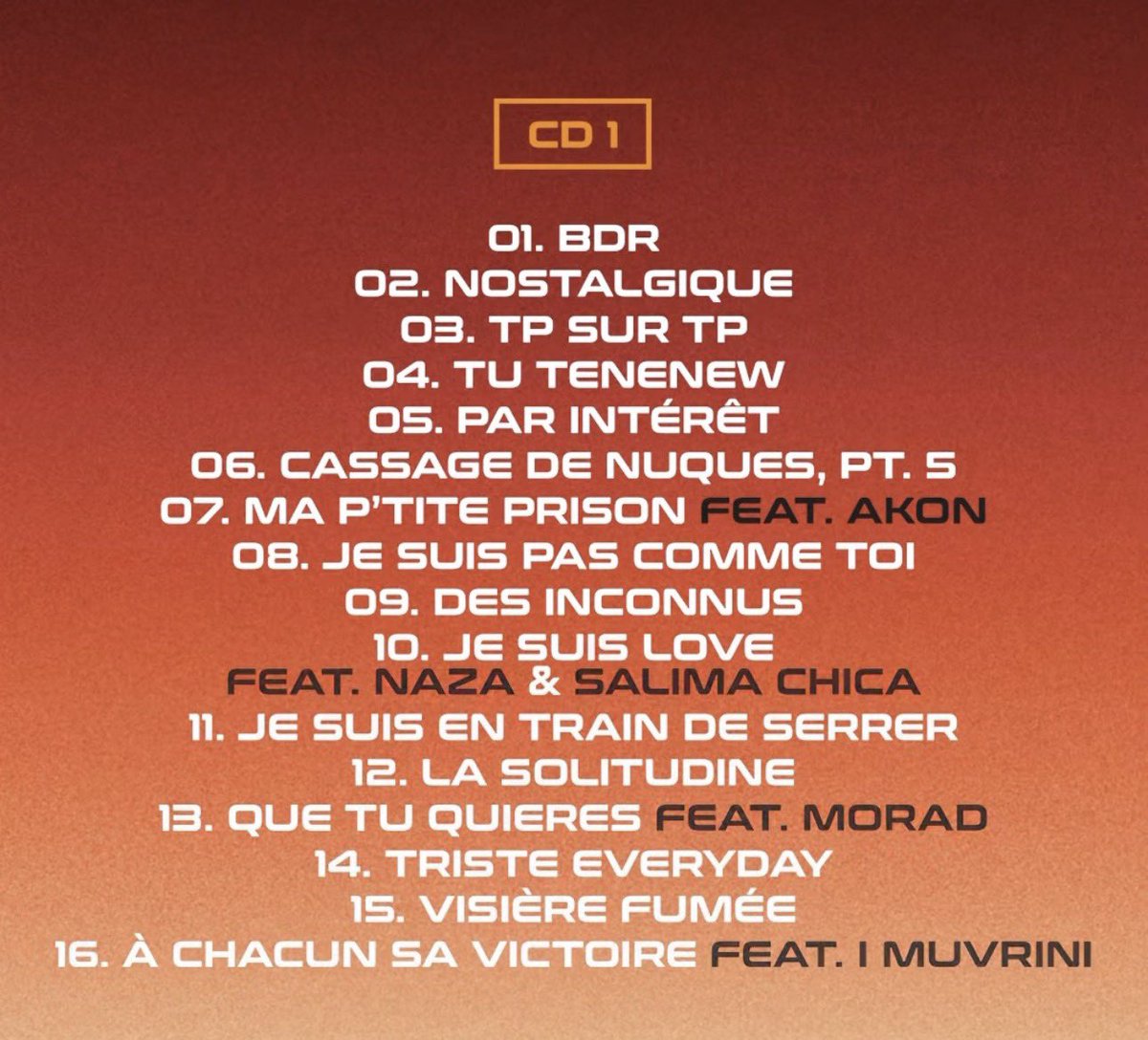 Kulturlesite_'s tweet photo. 🚨 JUL dévoile la TRACKLIST de son DOUBLE ALBUM !! 

« TP SUR TP » 

32 MORCEAUX. 

Featuring : 
▫️AKON
▫️NAZA
▫️SALIMA CHICA
▫️MORAD
▫️I MUVRINI
▫️EL CHAPO JUNIOR
▫️DYCE
▫️MARCU ANTONE FANTONI

🗓️ 5 DÉCEMBRE https://t.co/bWKFC7hpbf