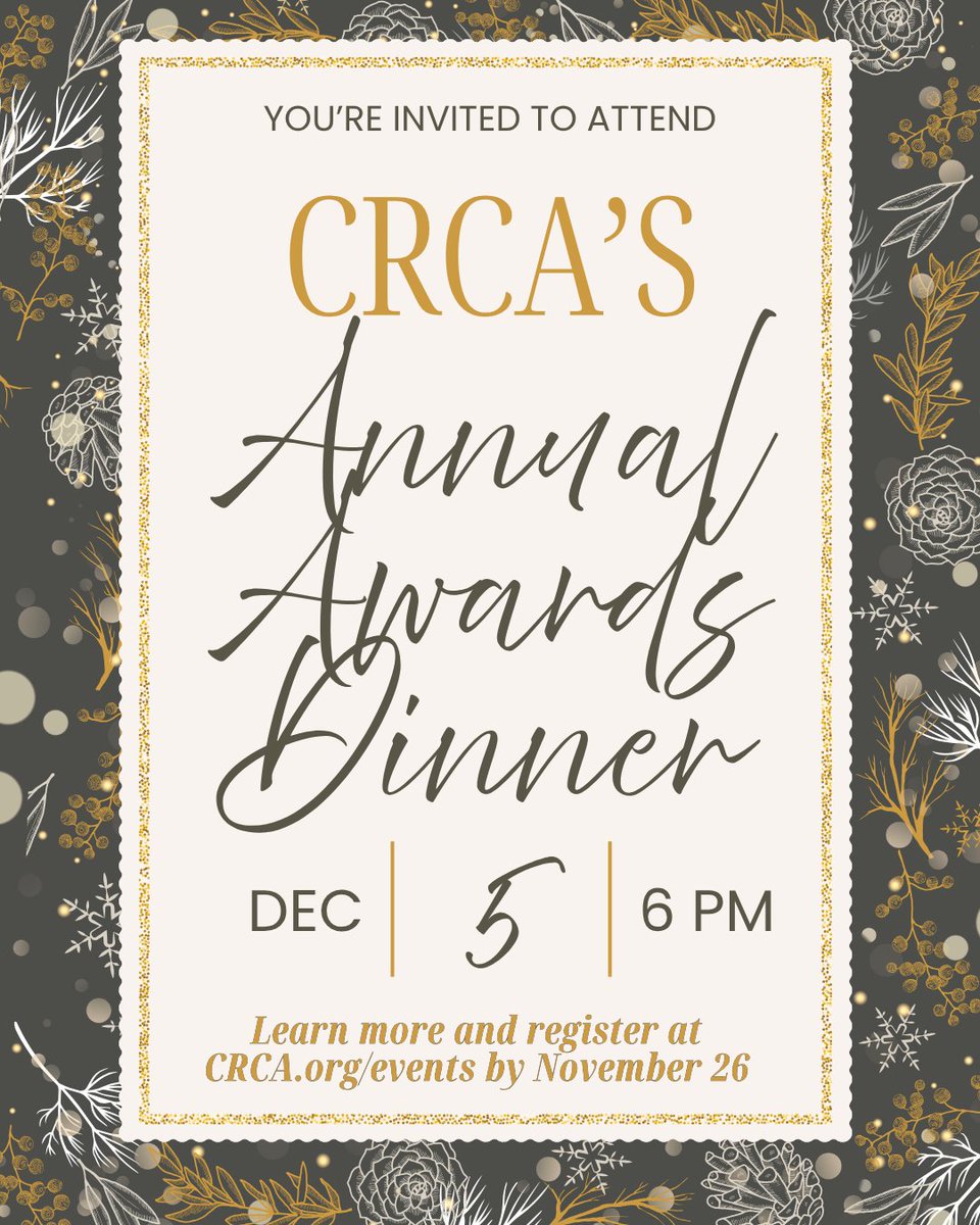 🎉Come and honor the accomplishments of our members over the last year at the Annual Awards Dinner on 12/5.🎉  Only one week left to register! Learn more/register at crca.org/events.