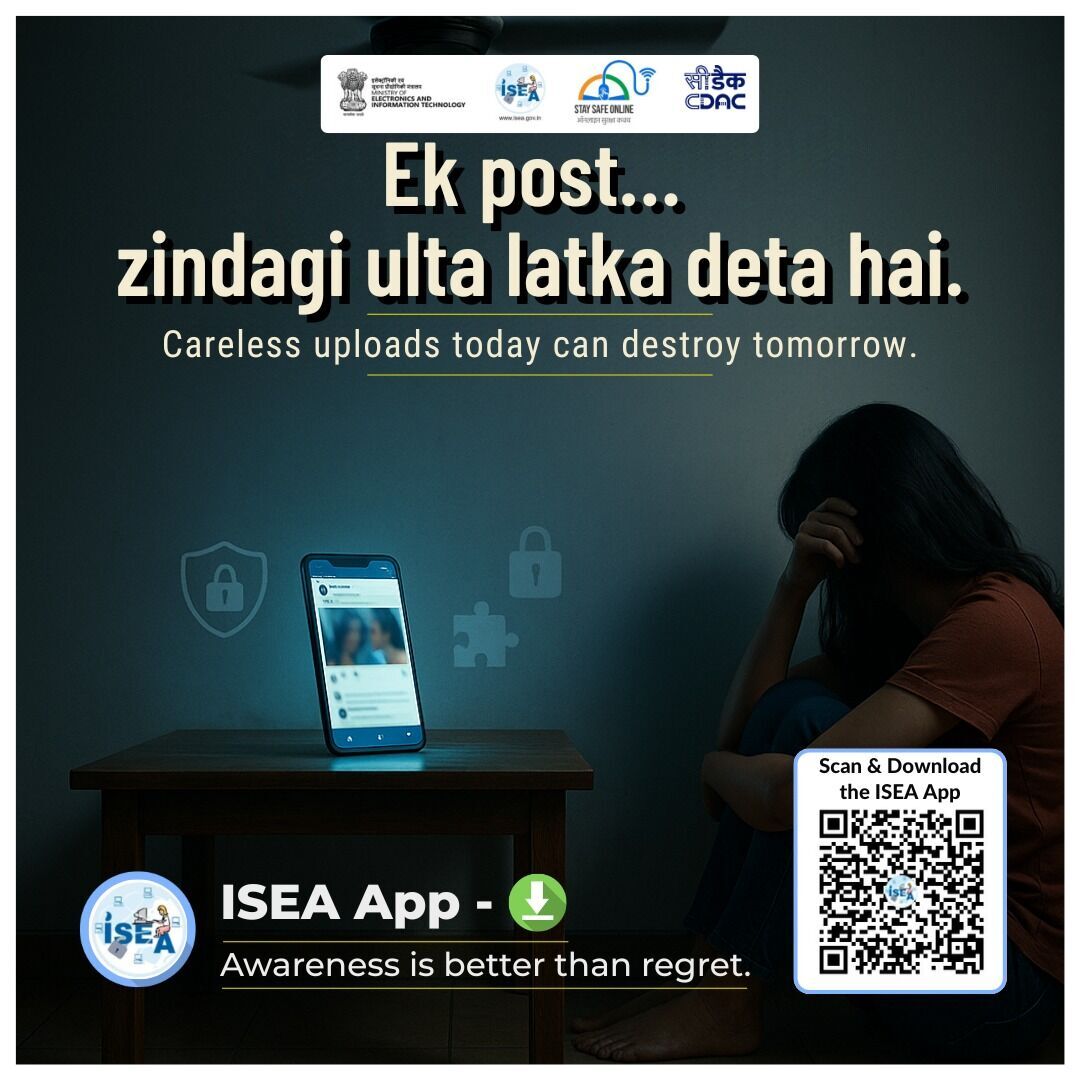 SSOIndia's tweet image. #ISEAApp
One careless post can flip your life upside down. 🤯 Want to stay safe online? Install the ISEA App today and protect your digital tomorrow!
👉 Download here: play.google.com/store/apps/det…

#CyberAwareness #StaySafeOnline #DigitalSafety #CyberSecurity #ProtectYourData…