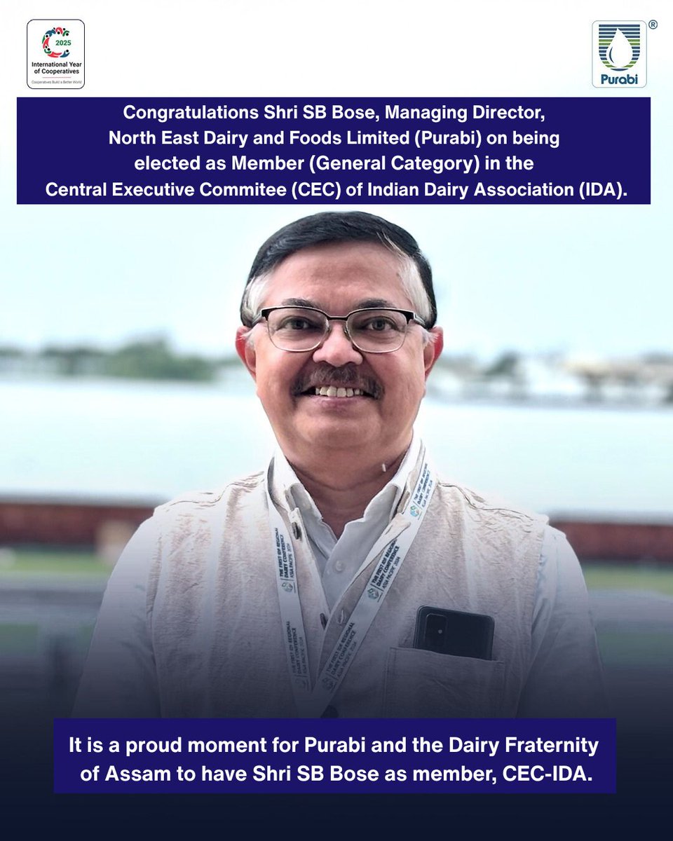 purabidairy's tweet image. A moment of pride for Purabi and the dairy fraternity of Assam! 
Heartiest congratulations to Shri SB Bose on being elected as a Member (General Category) of the Central Executive Committee (CEC) of the Indian Dairy Association.  
#Purabidairy #DairyDevelopment #assamdairy