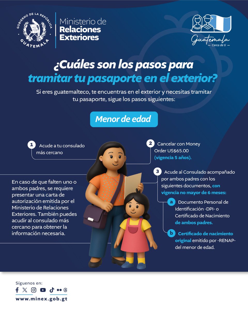 #GuatemalaCercaDeTi🇬🇹 | Para tramitar el pasaporte de un menor en el exterior, acude al consulado, paga US$65 (Money Order) y presenta DPI o certificados de nacimiento de los padres y el del menor (vigencia no mayor de 6 meses). Más info en minex.gob.gt