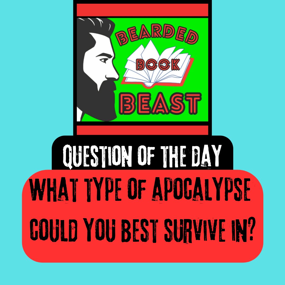 BeardBookBeast's tweet image. Today&apos;s Question of the Day!

Which of these apocalyptic worlds do you feel you could best survive in? 
(OPTIONS IN COMMENTS 👇)

Let me know and go vote in the community poll on my YouTube channel!

#questiontime #BookTwitter #bookcommunity