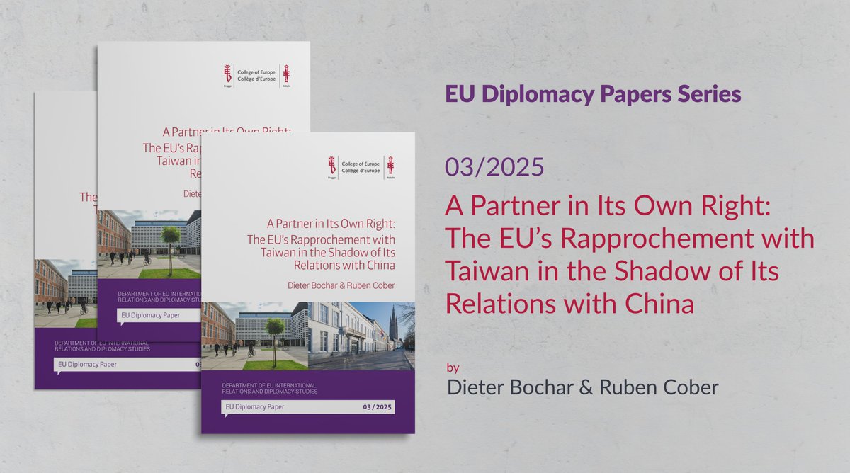 🇹🇼🇪🇺How is the EU redefining its relationship with Taiwan &amp; why now?
Our latest EU Diplomacy Paper by <a href="/BocharDieter/">Dieter Bochar</a> &amp; <a href="/RubenCober/">Ruben Cober</a> explores Taiwan’s shift from being seen mainly through EU-China relations to becoming a strategic Indo-Pacific partner.

📝👇
coleurope.eu/sites/default/…