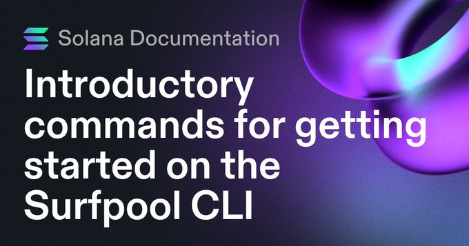 Solana Documentation featuring Surfpool CLI introductory commands