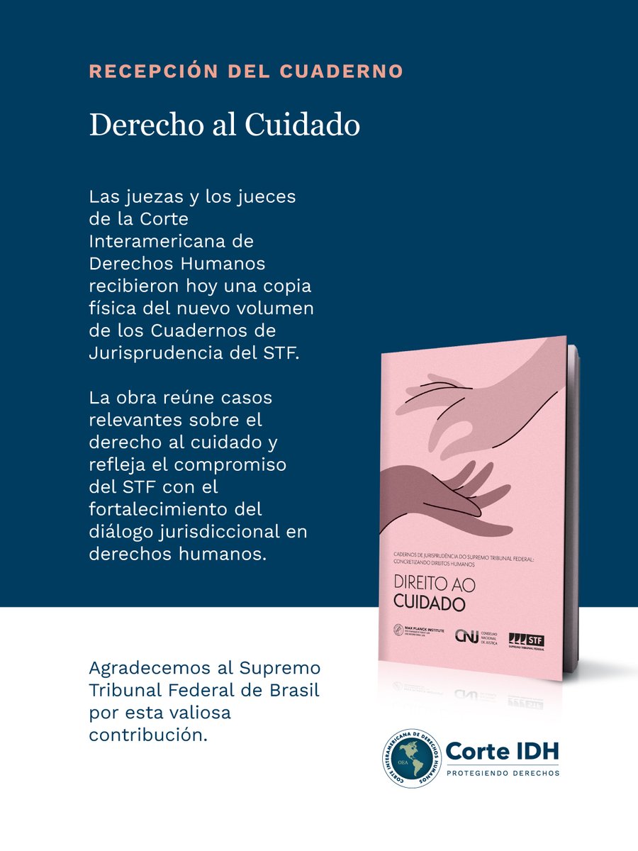 CorteIDH's tweet image. 📘 Ayer, 18 de noviembre, las juezas y los jueces de la Corte Interamericana de Derechos Humanos recibieron una copia física del cuaderno “Derecho al Cuidado”, el más reciente volumen de los Cuadernos de Jurisprudencia del @STF_oficial. 

La publicación fue presentada por el…