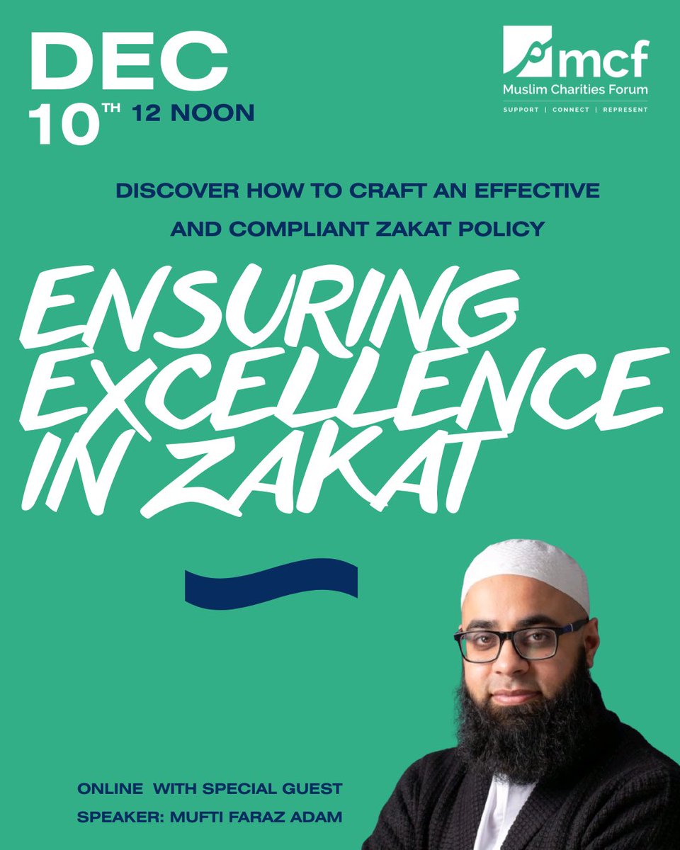 We’re also honoured to welcome Mufti Faraz, a leading Islamic finance expert, who will share insights on the importance of excellence in Zakat governance. Join us as we take a bold step toward strengthening trust and transparency in charitable giving.

#muslimcharities #zakat
