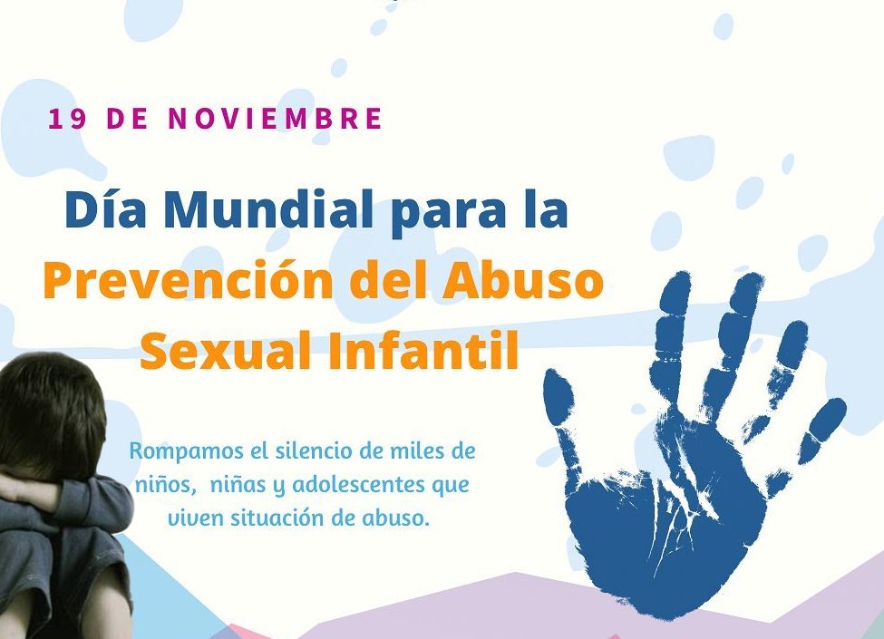 El Día Mundial para la Prevención del Abuso Infantil se conmemora cada 19 de noviembre Esta fecha fue instaurada por la Fundación Cumbre Mundial de la Mujer en el año 2000 con el objetivo de crear conciencia sobre la necesidad de proteger a los niños y niñas de todo tipo de abuso