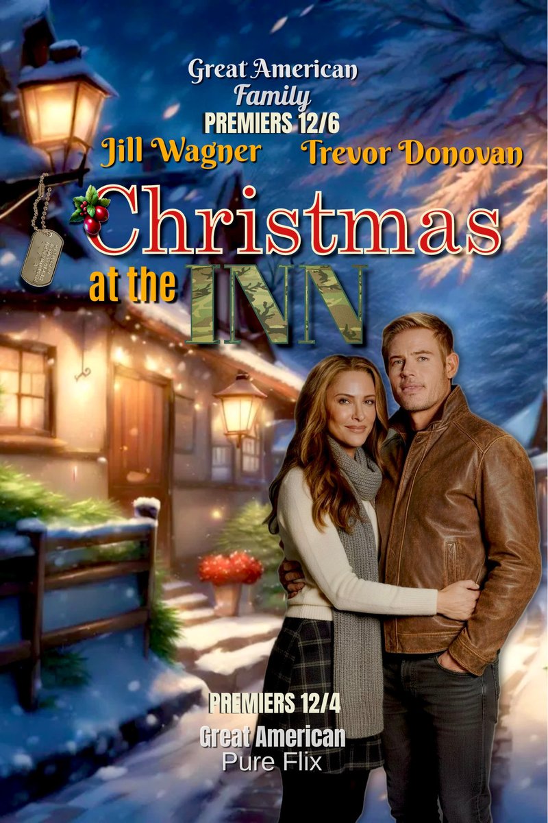 🎄🎥🇺🇸 See #TrevorDonovan &amp; <a href="/JillWagner/">Jill Wagner</a> in the heartwarming film #ChristmasattheInn 🥄(the 1st of 2 ALL NEW Trevor Christmas movies THIS December) PREMIERING 12/4 on <a href="/PureFlix/">Pure Flix</a> &amp; 12/6 on <a href="/GAfamilyTV/">Great American Family</a> - A story of second chances, family, community, &amp; honoring our military. #DonoFANS