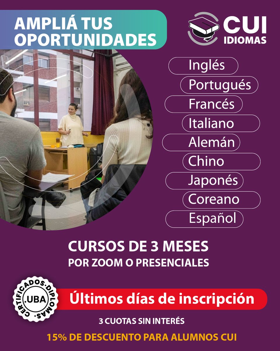 ⚠️ Aún podés inscribirte → ¡Las clases inician a partir del 26/11!

Inglés, Francés, Italiano, Portugués, Alemán, Chino, Coreano, Japonés o Español 

🎓 Diplomas y Certificados UBA
✅ Nivelación gratuita si tenés conocimientos

+ info cui.edu.ar