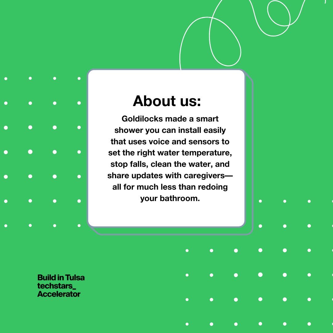 With Goldilocks Smart Solutions, Thomas Bittings Jr created a smart shower system that installs easily with voice controls, fall detection, water purification, perfect-temperature presets — without the remodel. Safer homes, smarter care, and accessible tech for every family.