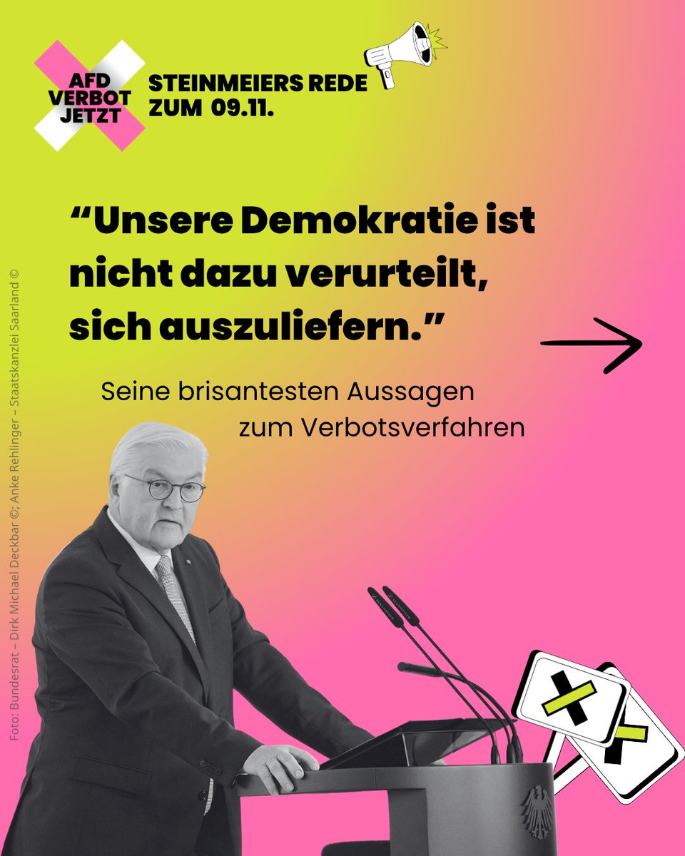 Immer wieder äußern sich Politiker*innen bekräftigend zum Thema #AfDVerbot -sverfahren. Zuletzt machte #Steinmeier Schlagzeilen mit seiner Rede zum 09. November im Gedenken an die #Novemberpogrome 1938.