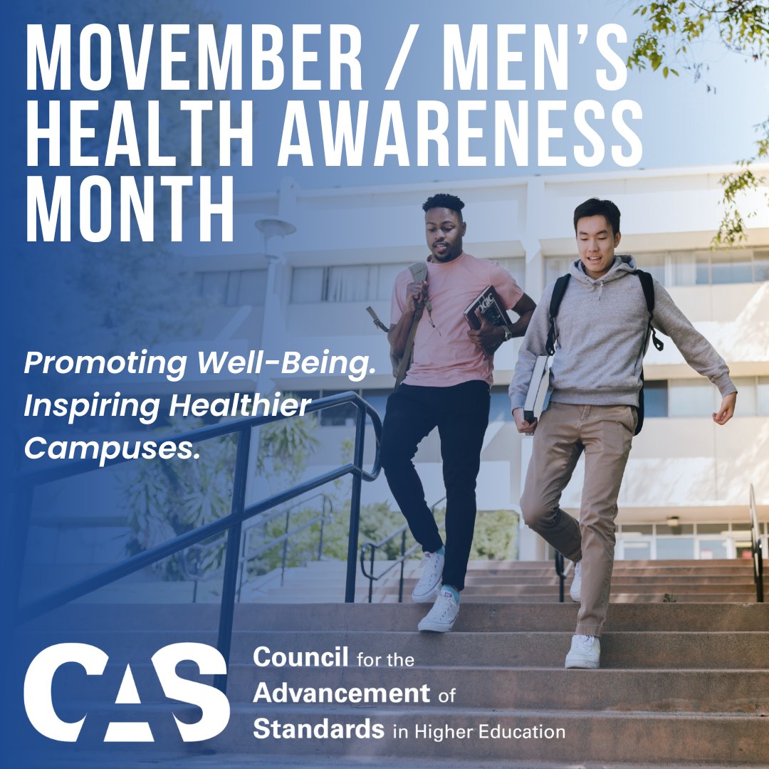 This #𝗠𝗼𝘃𝗲𝗺𝗯𝗲𝗿, support men’s mental &amp; physical well-being. 💪 The 𝘾𝘼𝙎 𝙃𝙚𝙖𝙡𝙩𝙝 𝙋𝙧𝙤𝙢𝙤𝙩𝙞𝙤𝙣 𝙎𝙚𝙧𝙫𝙞𝙘𝙚𝙨 𝙎𝙩𝙖𝙣𝙙𝙖𝙧𝙙𝙨 guide campuses in building cultures of holistic wellness &amp; lifelong healthy behaviors.

Learn More: ow.ly/s35s50XkcWu