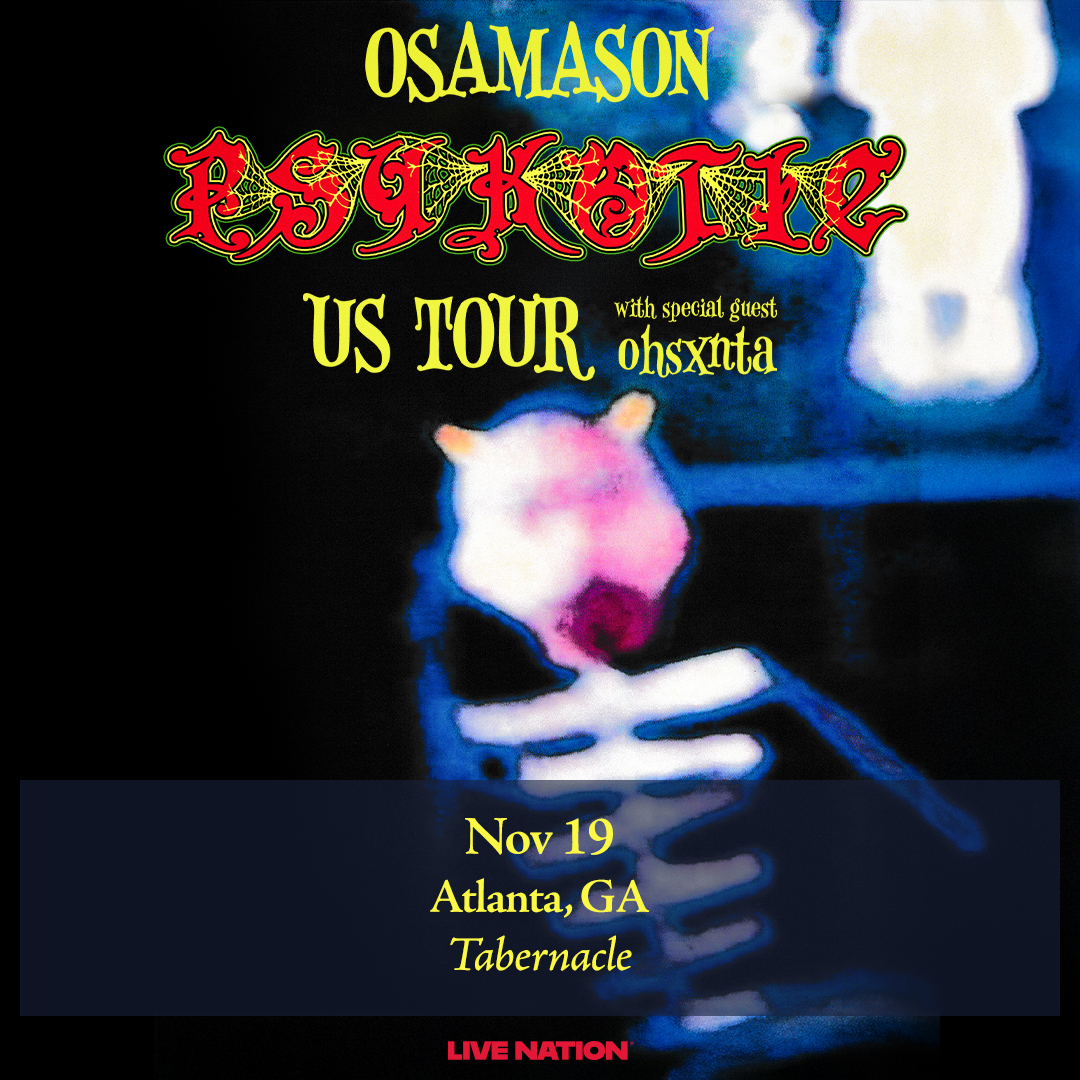 👿 TONIGHT (11/19) 👿 OsamaSon - Psykotic Tour with ohsxnta!

🕖Doors: 7PM / Show: 8PM
⭐️ Tix, Upgrades, Venue Info &amp; more: livemu.sc/4e3qXgf
