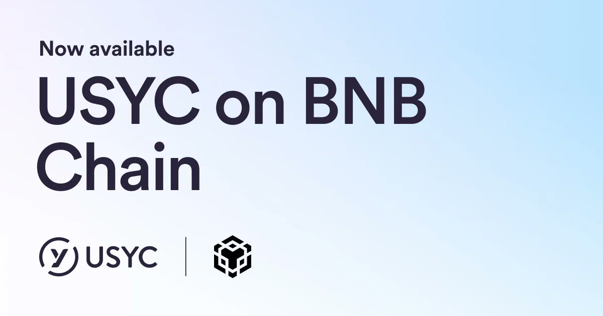 USYC 现已在 BNB Chain 可用