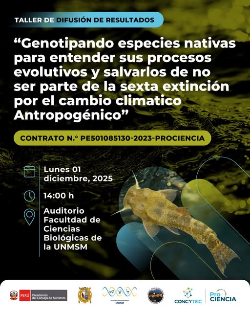 BioUNMSM's tweet image. 📢ProCiencia anuncia:
🔬 ¡Acompáñanos en el Taller de Difusión de Resultados del proyecto “Genotipando especies nativas para entender sus procesos evolutivos y salvarlos de no ser parte de la sexta extinción por el cambio climático antropogénico”.
