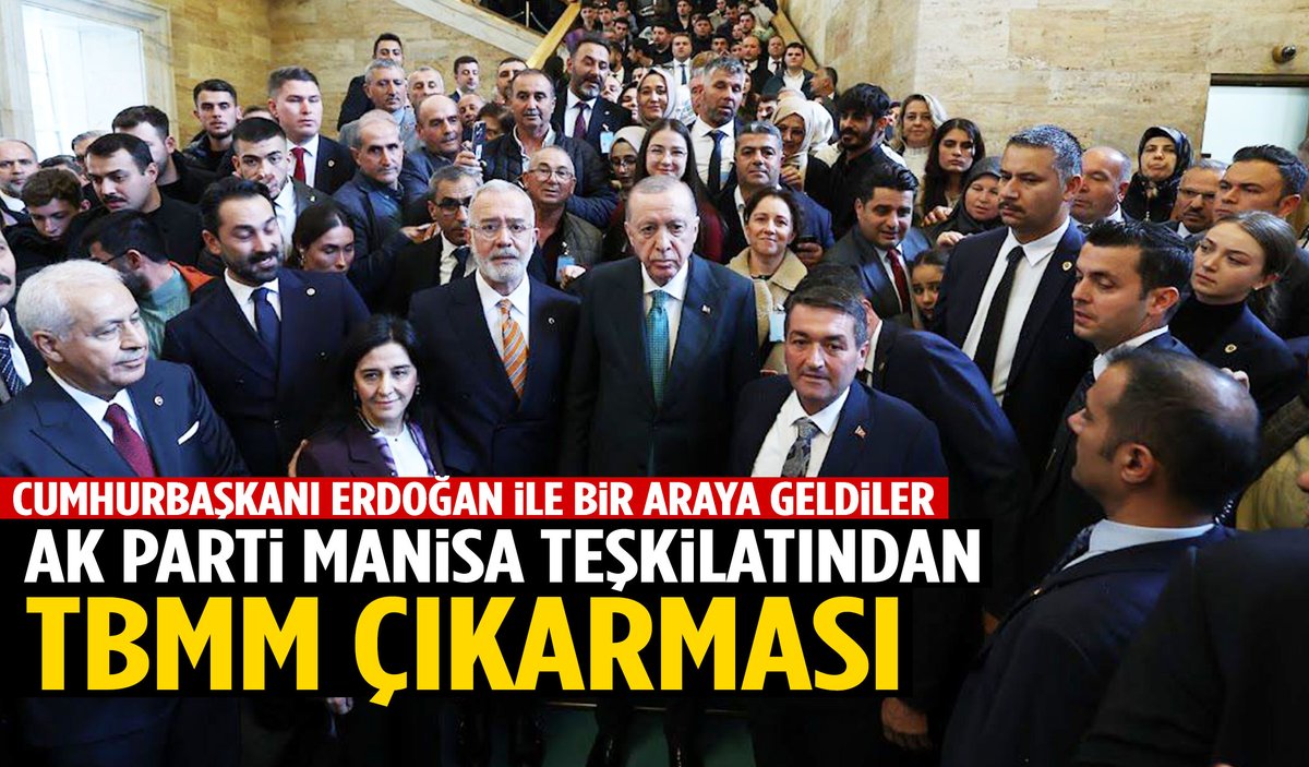 AK Parti Manisa teşkilatı TBMM’de Cumhurbaşkanı Erdoğan ile buluştu manisakulishaber.com/ak-parti-manis…