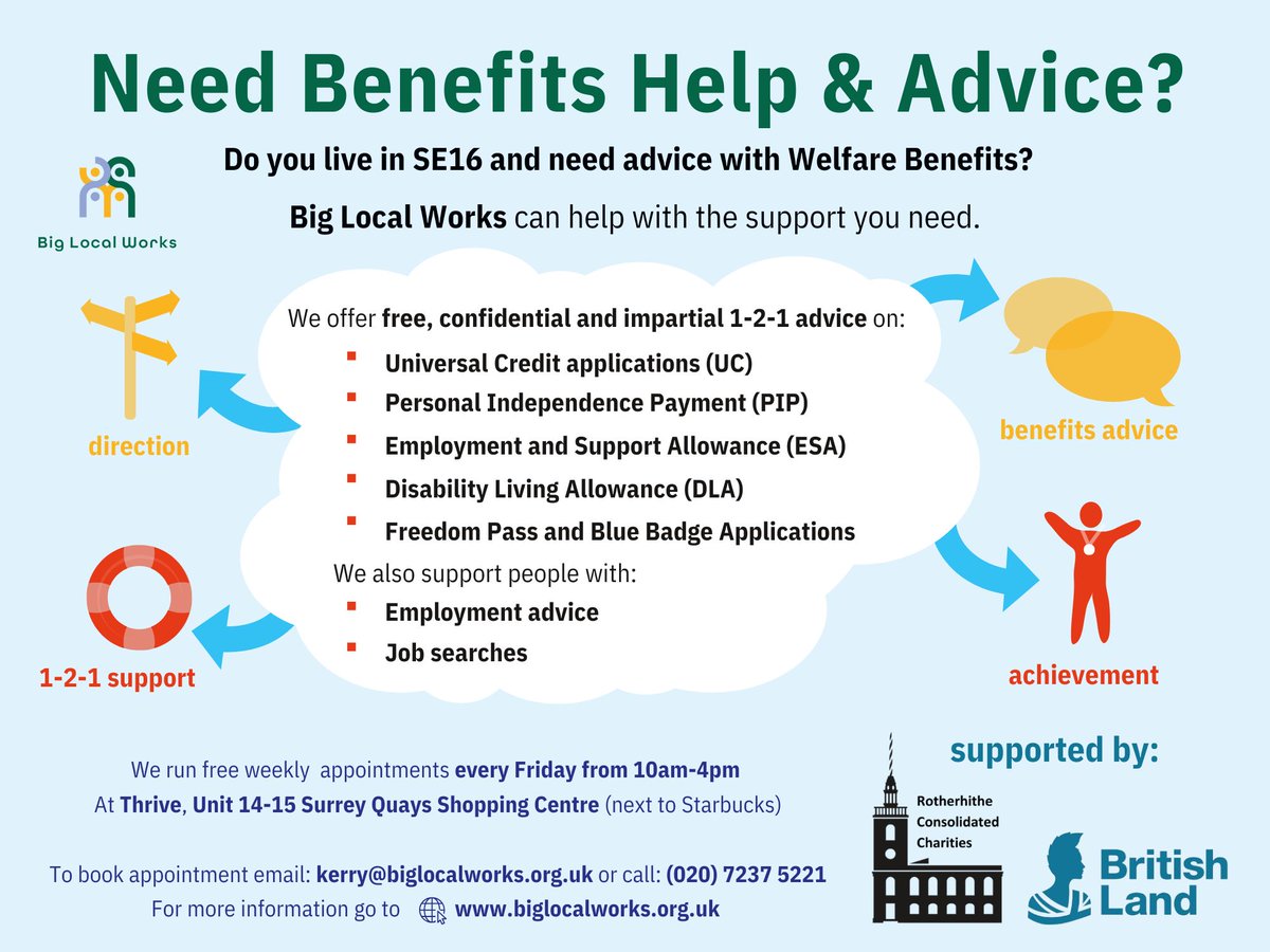 BigLocalWorks1's tweet image. Live in SE16?

Need Benefits advice and support?

PIP forms, UC applications, DLA, ESA? 

Big Local Works are back in Surrey Quays Shopping centre @ Thrive 

Every Friday 10-4pm

Appointments 
kerry@biglocalworks.org.uk
or 0207 237 5221

#benefits #universalcredit #PIP #welfare