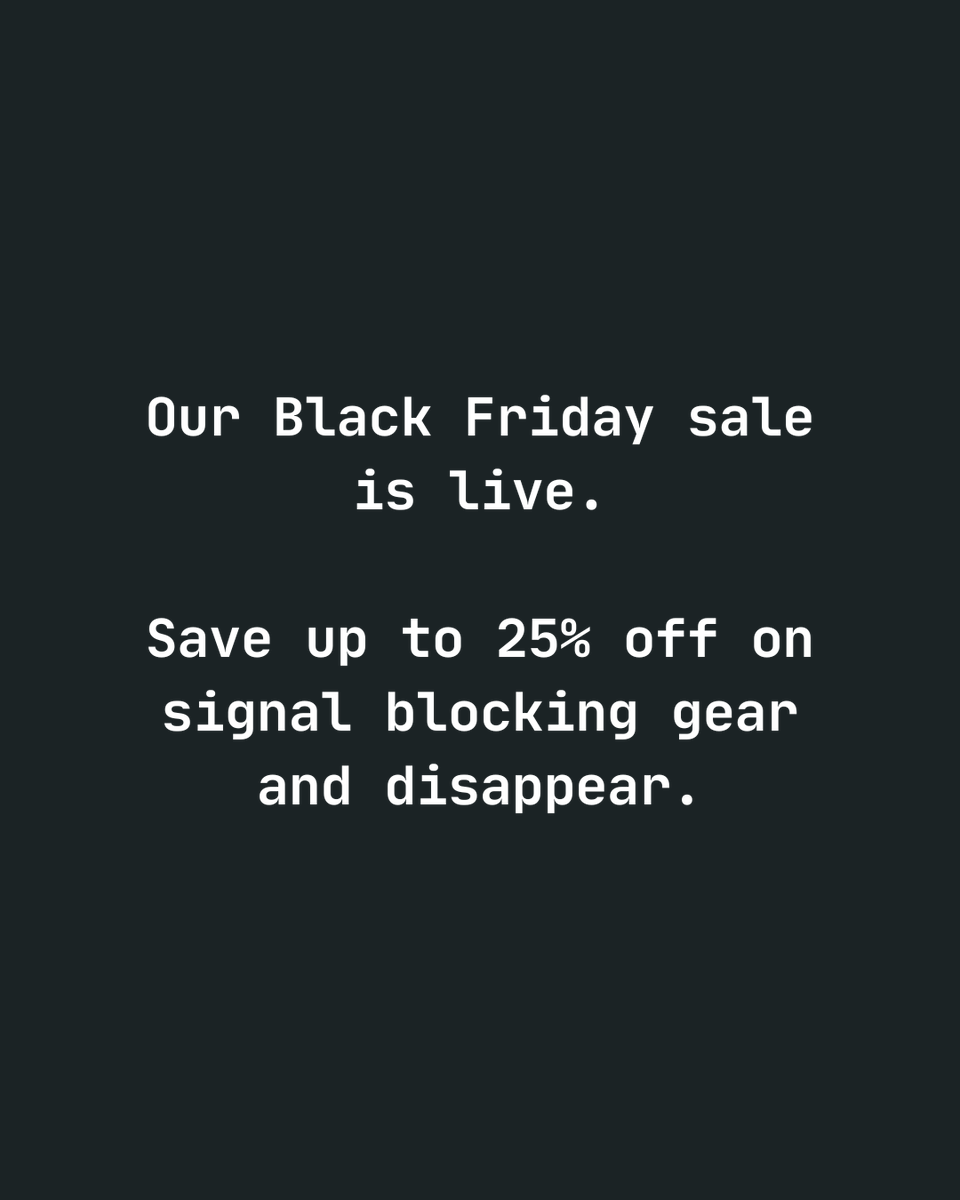 goslnt's tweet photo. Ever need to disappear for a minute?
Now’s your chance.
Our Black Friday sale is live and this year, it’s all about taking back your space.
Up to 25% off signal blocking gear that cuts the noise, the tracking, and the constant connection.
https://t.co/A1SNWa9vWY
#SLNT https://t.co/NJBmJGlTkf