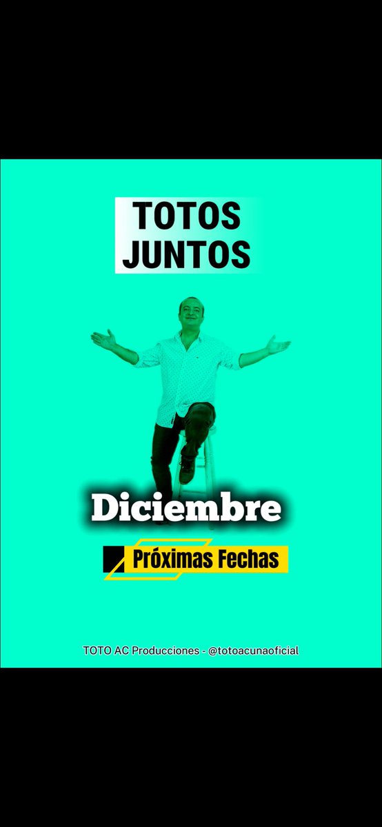 ToToAcToR's tweet image. Últimas fechas año 2025!!!
Tremendo año para TOTOS JUNTOS y ya tenemos las ultimas presentaciones de este año que ya se nos va!!. 
Seguiremos sumando nuevos destinos!!
Busca si vamos a tu ciudad y anda disfrutar de TOTOS JUNTOS!!.