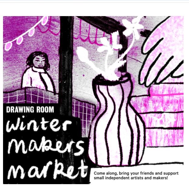 Saturday 29th Nov 11am-4pm

Winter Makers Market @ Drawing Room

Artists and makers selling original prints, ceramics, jewellery, textiles, homewares, illustrations, and more, just in time for the gifting season.

Free entry

Drawing Room, Unit 1B New Tannery Way, SE1 5WS