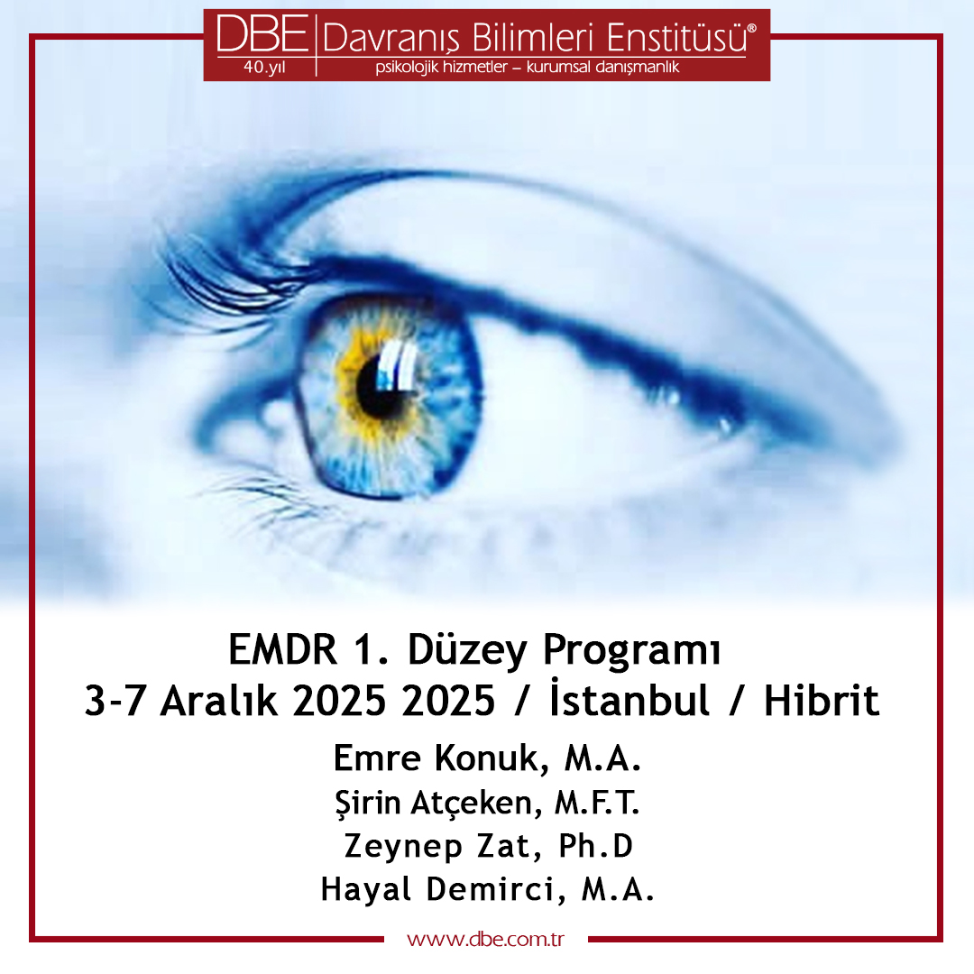 EMDR 1. Düzey Programı
3-7- Aralık 2025, 1. Düzey, İstanbul
Eye Movement Desensitization and Reprocessing
-Göz Hareketleri ile Duyarsızlaştırma ve Yeniden İşleme

dbe.com.tr/tr/dbe/11/emdr…