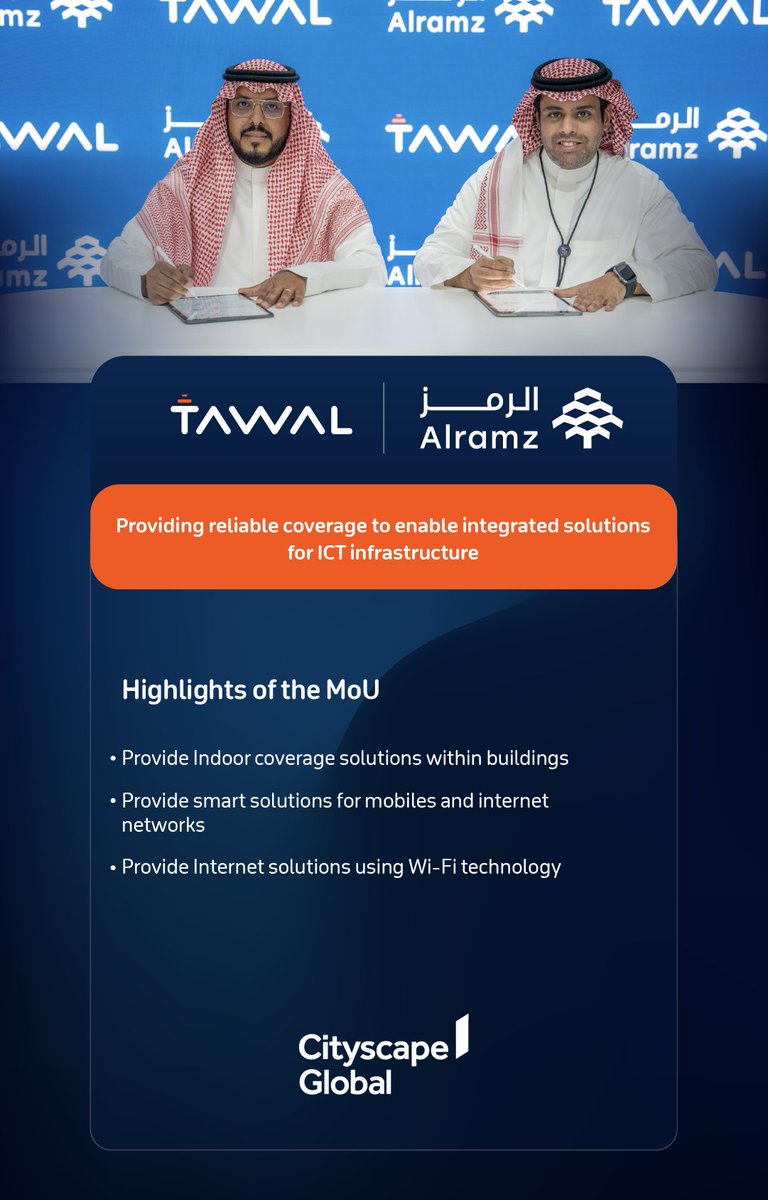 During #CityscapeGlobal, #TAWAL signed an MoU with <a href="/alramzre/">الرمز | Alramz</a> to provide reliable coverage to enable integrated solutions for ICT infrastructure.