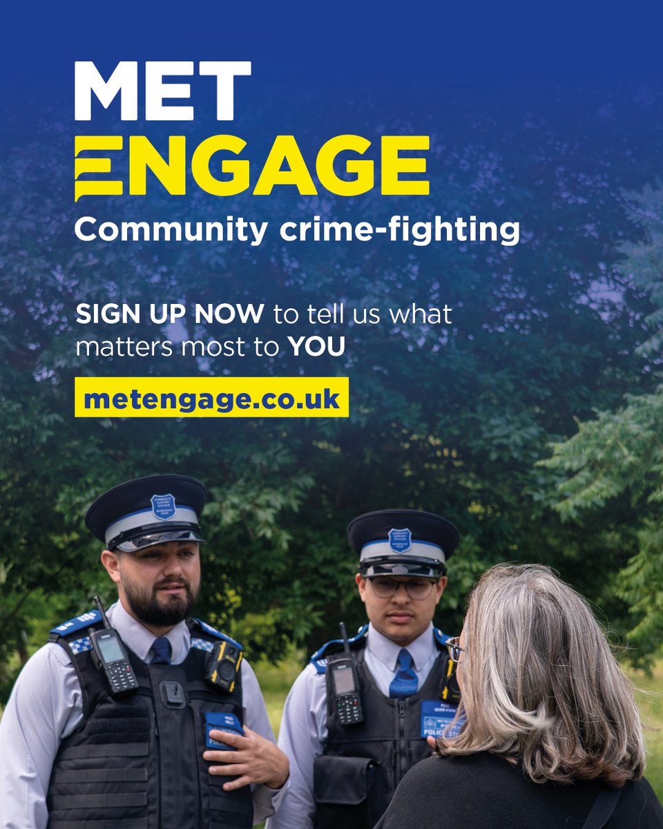 Heard about Met Engage?

✅ Meet your local officers
✅ Share what’s impacting your area
✅ Get real-time updates and advice
 
Help shape how we police your local community: metengage.co.uk