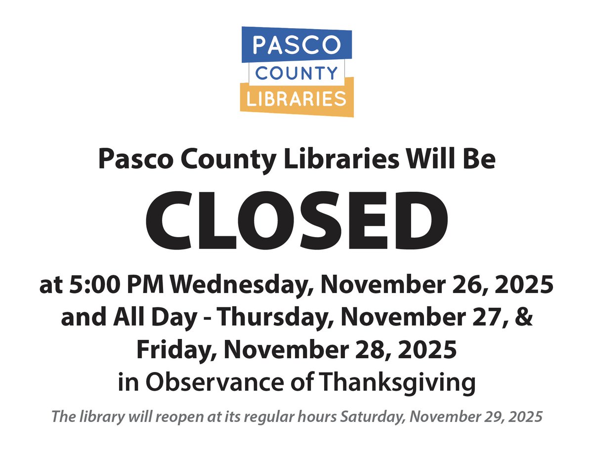 PascoLibraries's tweet image. 🍁 All Pasco County Library branches will close at 5 p.m. on Wednesday, November 26.
🍁 All branches will be closed on Thursday, November 27 and Friday, November 28 in observance of Thanksgiving. Regular library hours will resume Saturday, November 29. Thank you!