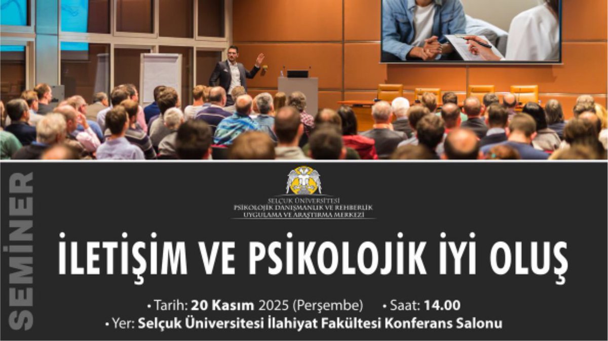 Konferans: İletişim ve Psikolojik İyi Oluş

selcuk.edu.tr/Birim/fakultel…