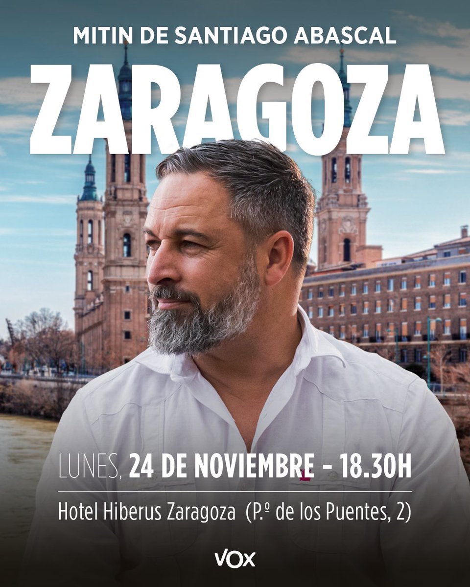 vox_es's tweet image. ¡Te esperamos en el acto público con @Santi_ABASCAL en ZARAGOZA! 

⏰ Lunes 24 de noviembre a las 18:30h.
📍 Hotel Hiberus Zaragoza.

ACUDE 💪🇪🇸