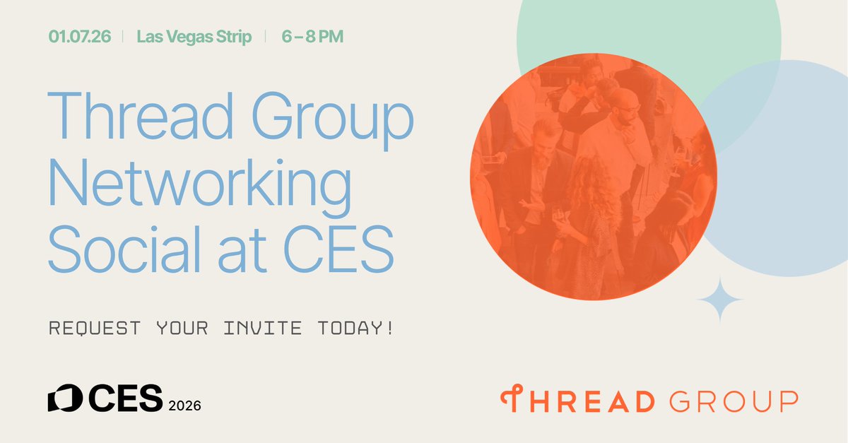 TheThreadGroup's tweet image. Interested in #ThreadGroup membership? Want to connect with industry leaders and innovators? We are bringing the smart home community together during #CES2026 week for an exclusive networking social! 

Spots are limited! Request your invitation today: docs.google.com/forms/d/e/1FAI…