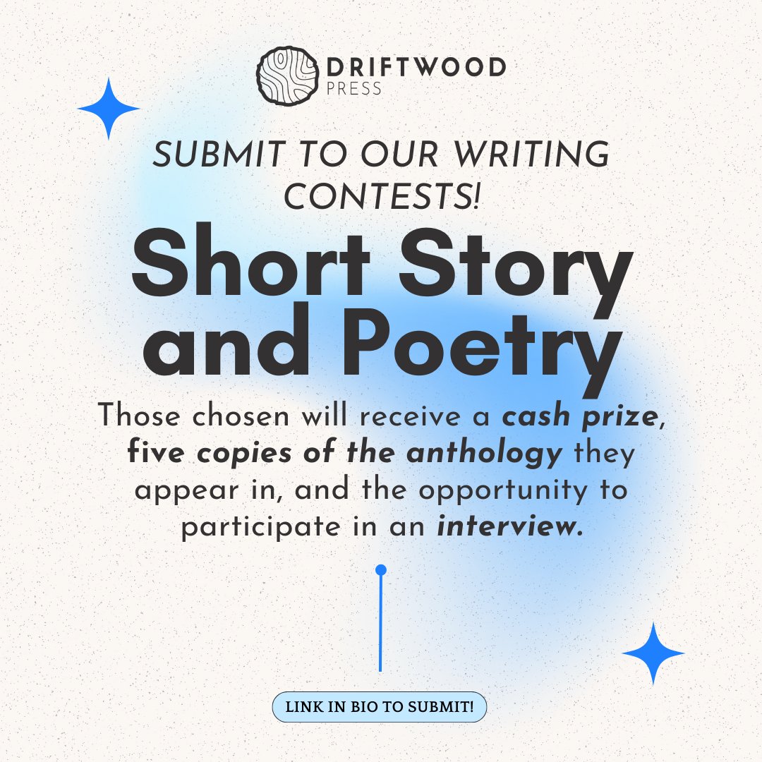 driftwoodpress's tweet image. Tag a friend who should submit to our In-House Fiction and Poetry Contests! Use the link in our bio to submit your work for a chance to win a cash prize and publication. #writingcontest