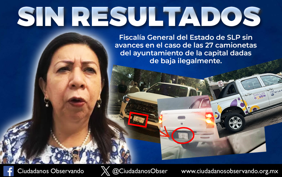 La Fiscalía General de #SLP sin resultados ni avances en el caso de las 27 camionetas oficiales del <a href="/SLPMunicipio/">Gobierno de la Capital SLP</a> que fueron dadas de baja ilegalmente. Misterioso tortuguismo y pasividad. 
ciudadanosobservando.org.mx/news/sin-resul…